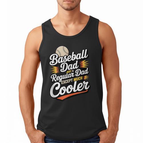 Cool Baseball Dad Saying For Sports Loving Dads Men Tank Top - Sportilla