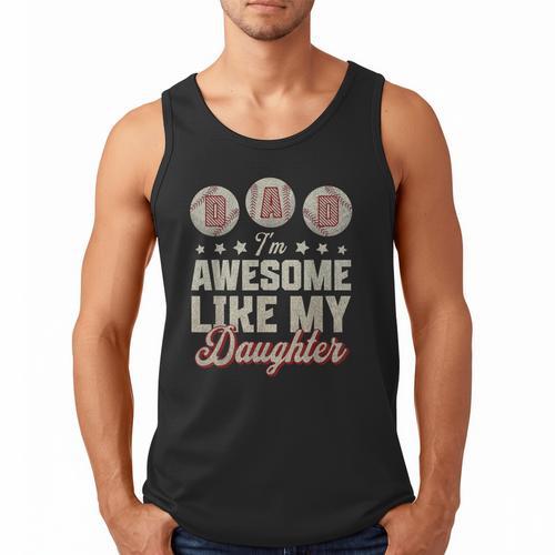 Father's Day Baseball Dad I'm Awesome Just Like My Daughter Men Tank Top - Sportilla