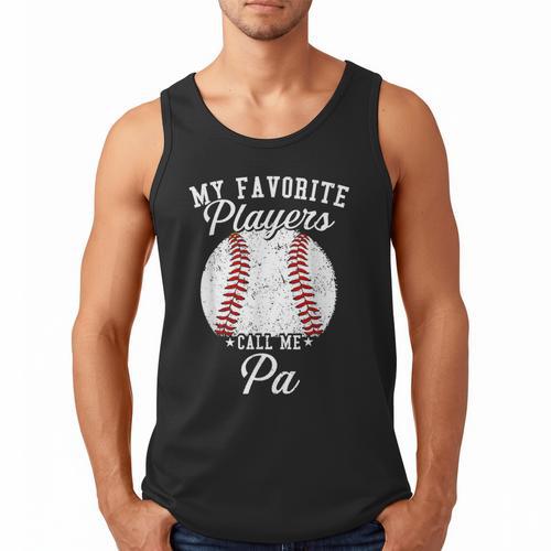 My Favorite Baseball Player Calls Me Pa Baseball Dads Men Tank Top - Sportilla