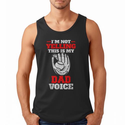 Vintage I'm Not Yelling This Is My Baseball Dad Voice Men Tank Top - Sportilla