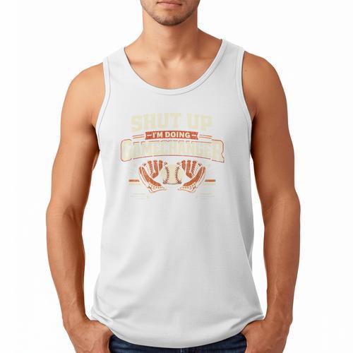 Baseball Fan Vintage Batter Shut Up I'm Doing Gamechanger Men Tank Top - Sportilla