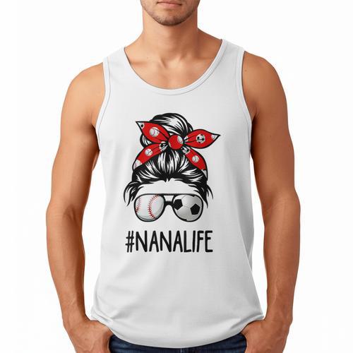 Classy Nana Life Soccer Messy Bun Baseball Mother's Day Men Tank Top - Sportilla