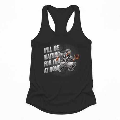 Baseball Catcher Waiting For You At Home Player Quote Flowy Tank - Sportilla