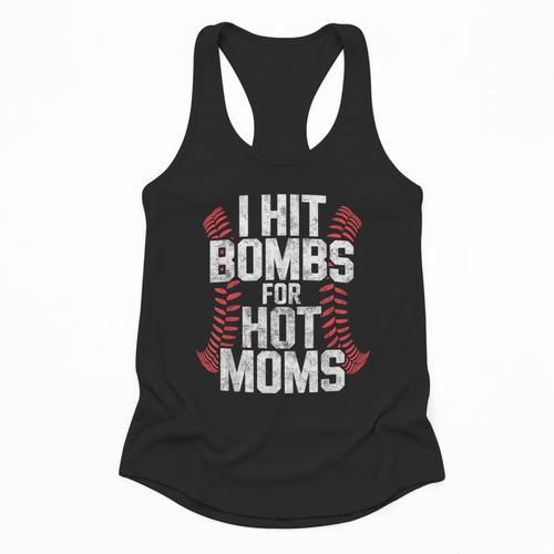 Baseball Joke Tee I Hit Bombs For Hot Moms Player Pitcher Flowy Tank - Sportilla