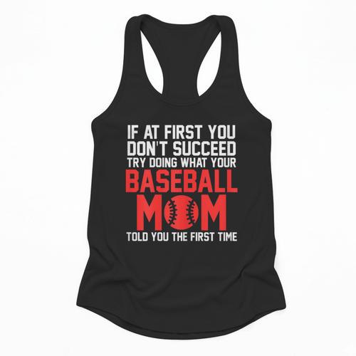 What Your Baseball Mom Told You The First Time Baseball Flowy Tank - Sportilla