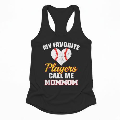 My Favorite Players Call Me MomMom Baseball Mom Mom Flowy Tank - Sportilla