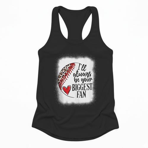 I'Ll Always Be Your Biggest Fan Baseball Mom s Flowy Tank - Sportilla