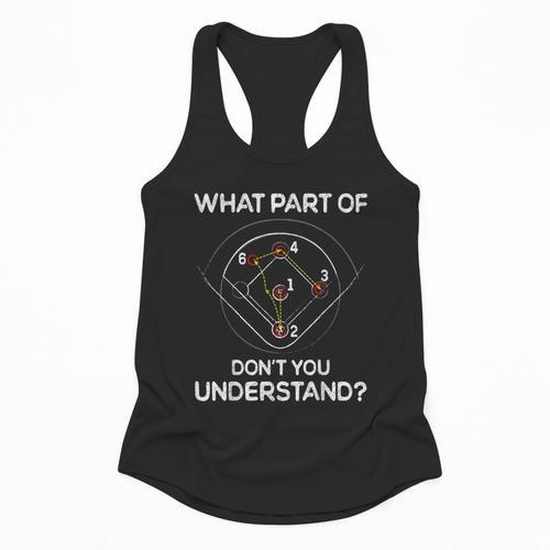 What Part Of Dont You Understand 6432 Baseball Flowy Tank - Sportilla