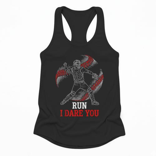 Run I Dare You Baseball Catcher Graphic Players Fans Flowy Tank - Sportilla