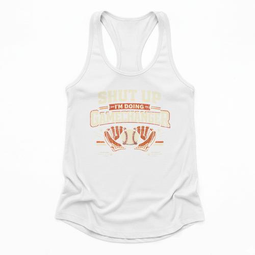 Baseball Fan Vintage Batter Shut Up I'm Doing Gamechanger Flowy Tank - Sportilla