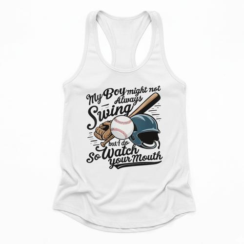 Baseball Mom My Boy Might Not Always Swing But I Do Flowy Tank - Sportilla