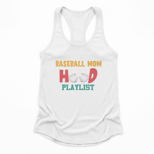 I Am A Baseball Mom With A Hood Playlist Premium Flowy Tank - Sportilla