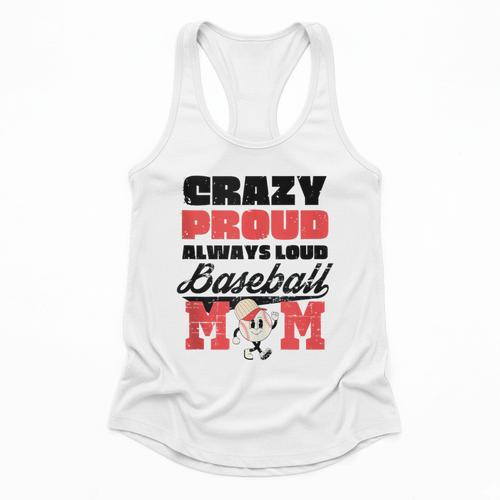 Crazy Proud Always Loud Baseball Mom Saying Flowy Tank - Sportilla