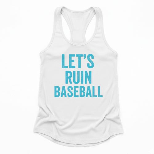 Let's Ruin Baseball Baseball Humor Sarcastic Baseball Premium Tri-Blend Flowy Tank - Sportilla