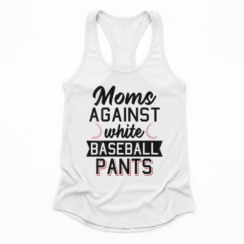 Moms Against White Baseball Pants Quote For a Baseball Mom Flowy Tank - Sportilla