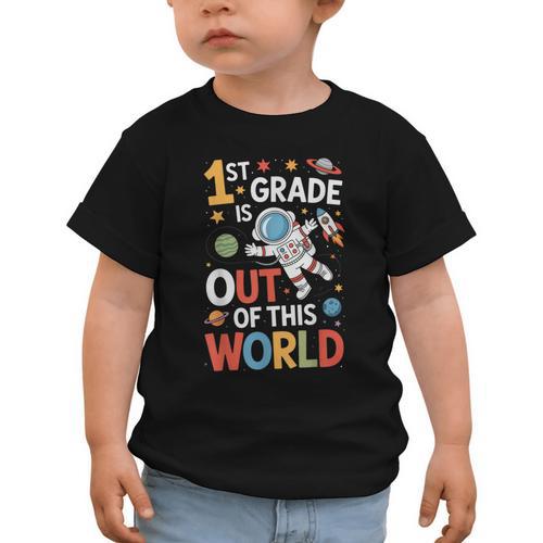 Back To School 1st Grade Is Out Of This World Graphic Toddler T-Shirt - Savourry