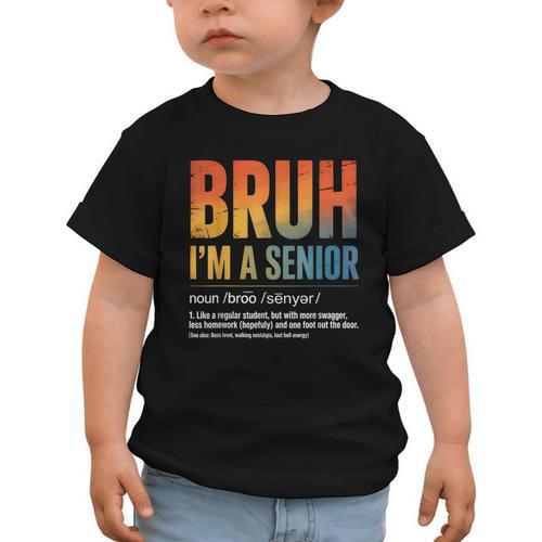 Bruh I'm A Senior Back To School Class Of 2026 Graduation Graphic Toddler T-Shirt - Savourry