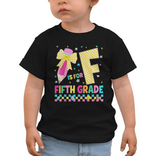 F Is For Fifth Grade Back To School Pencil Bow 5th Grade Kid Graphic Toddler T-Shirt - Savourry
