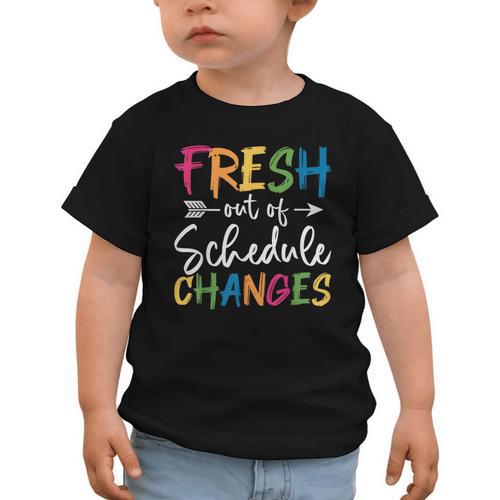 Fresh Out Of Schedule Changes Counselor Back To School Graphic Toddler T-Shirt - Savourry