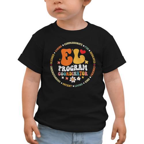 Groovy EL Program Coordinator Appreciation Back To School Graphic Toddler T-Shirt - Savourry