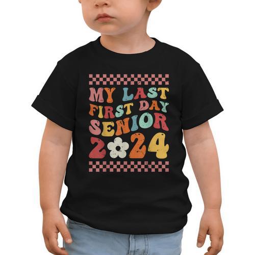 My Last First Day Senior 2024 Back To School Class Of 2024 Graphic Toddler T-Shirt - Savourry