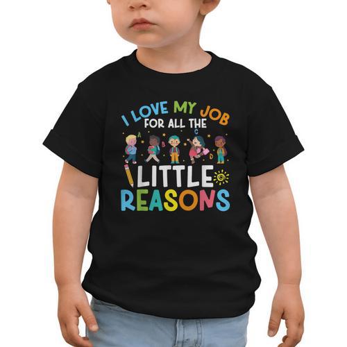 I Love My Job For All The Little Reasons Back To School Graphic Toddler T-Shirt - Savourry