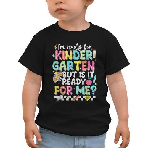 Ready For Kindergarten But Is It Ready For Me Back To School Graphic Toddler T-Shirt - Savourry