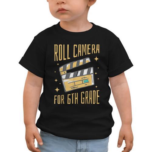 Roll Camera For 6th Grade Movie Lover Back To School Graphic Toddler T-Shirt - Savourry