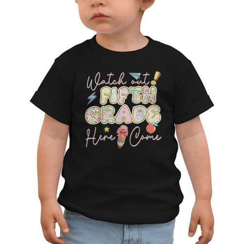 Watch Out Fifth Grade Here I Come Back To School 5th Grade Graphic Toddler T-Shirt - Savourry