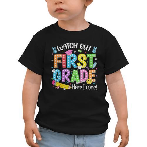 Watch Out First Grade Here I Come Back To School 1st Grade Graphic Toddler T-Shirt - Savourry