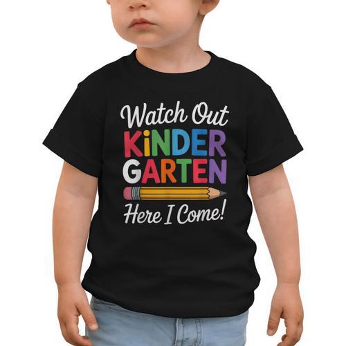 Watch Out Kindergarten Here I Come Back To School Kids Graphic Toddler T-Shirt - Savourry