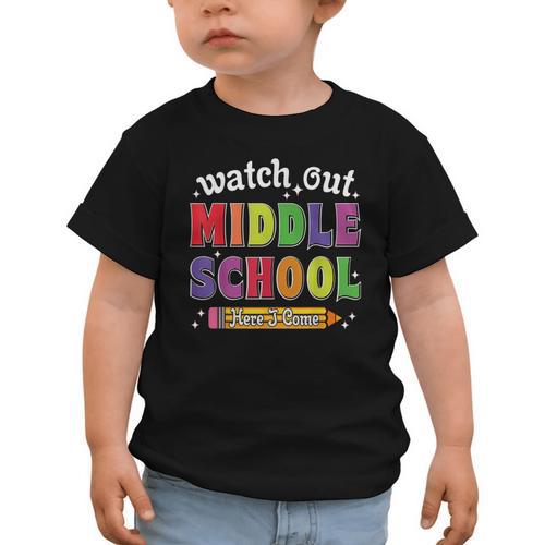Watch Out Middle School Here I Come Back To School Graphic Toddler T-Shirt - Savourry