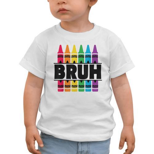 BRUH Back To School Colorful Crayons First Day Of School Graphic Toddler T-Shirt - Savourry