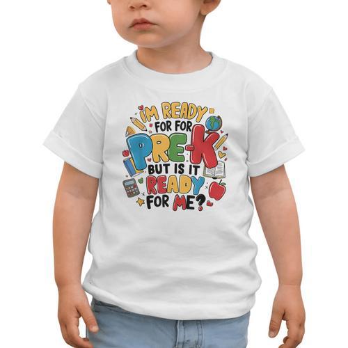 I'm Ready For Pre-K But Is It Ready For Me Back To School Graphic Toddler T-Shirt - Savourry