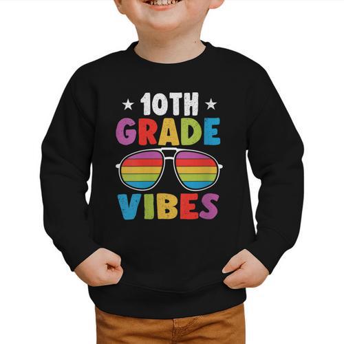 10th Grade Back To School Sunglasses Vibes Retro First Day Graphic Toddler Sweatshirt - Savourry