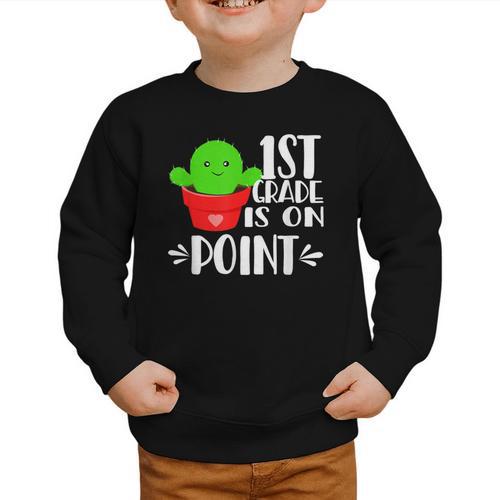 1st Grade Is On Point Cactus Back To School Graphic Toddler Sweatshirt - Savourry