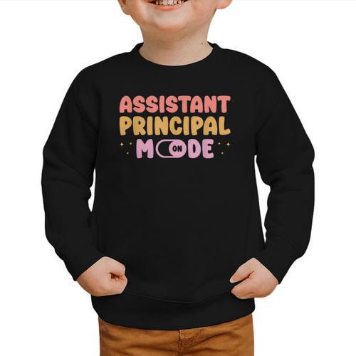 Assistant Principal Mode On Back To School Appreciation Graphic Toddler Sweatshirt - Savourry