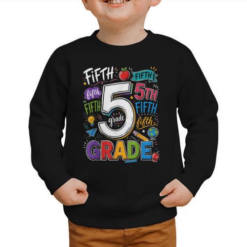 Back To School Fifth 5th Grade Classroom Typography Graphic Toddler Sweatshirt - Savourry