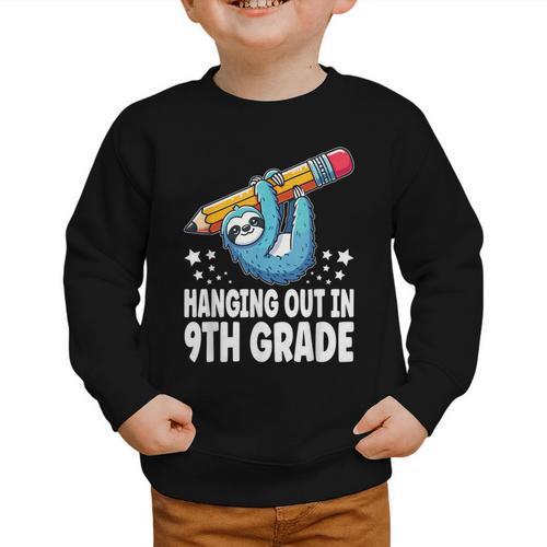 Back To School Ninth Grade Sloth Hanging Out In 9th Grade Graphic Toddler Sweatshirt - Savourry