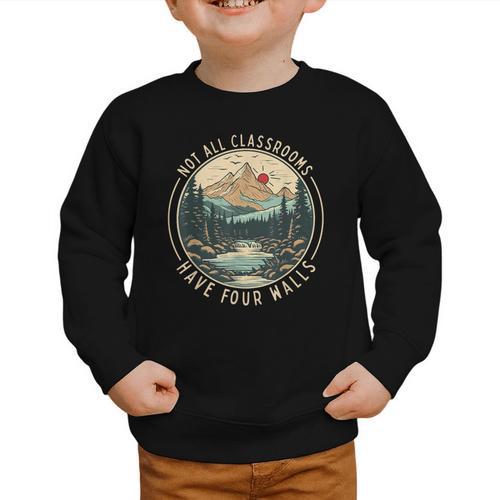 Back To School Not All Classrooms Have Four Walls Camping Graphic Toddler Sweatshirt - Savourry