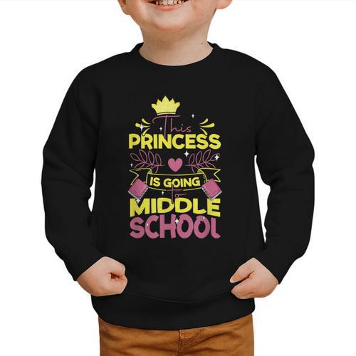 Back To School This Princess Is Going To Middle School Graphic Toddler Sweatshirt - Savourry