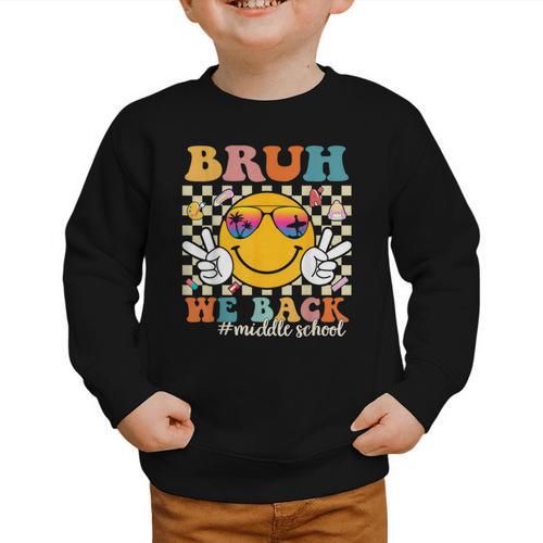 Bruh We Back Middle School Retro Back To School Boys Girls Graphic Toddler Sweatshirt - Savourry