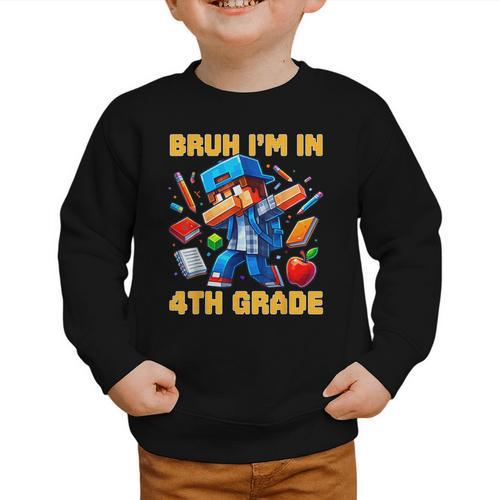 Bruh I'm In 4th Grade Dabbing Boys Kids Gamer Back To School Graphic Toddler Sweatshirt - Savourry