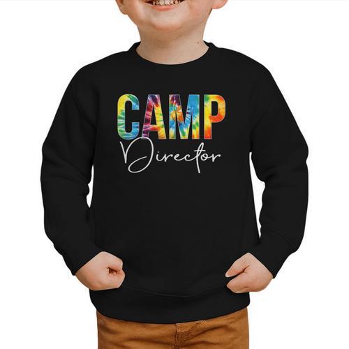 Camp Director Women Tie Dye Back To School Appreciation Day Graphic Toddler Sweatshirt - Savourry