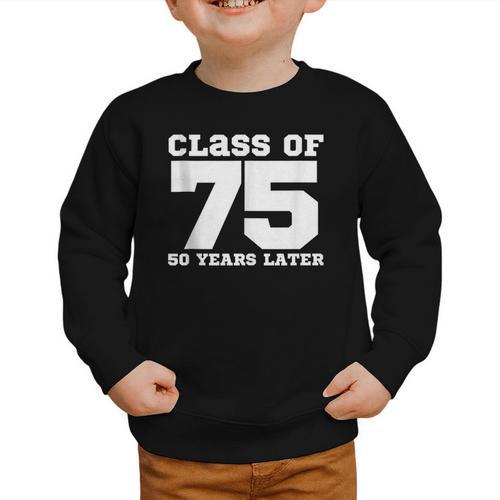 Class Of 1975 50 Years Later Reunions SQUAD Back To School Graphic Toddler Sweatshirt - Savourry