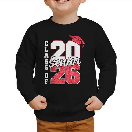 Class Of 2026 Senior 2026 Graduation 2026 Back To School Graphic Toddler Sweatshirt - Savourry