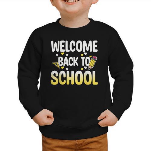 Cute Welcome Back To School 1st Day Back To School First Day Graphic Toddler Sweatshirt - Savourry