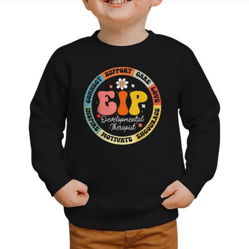 EIP Developmental Therapist Appreciation Week Back To School Graphic Toddler Sweatshirt - Savourry