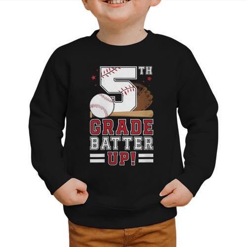 Fifth Grade Batter Up Baseball First Day Back To School Graphic Toddler Sweatshirt - Savourry