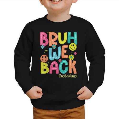 Groovy Custodian Bruh We Back To School Janitor Retro Graphic Toddler Sweatshirt - Savourry
